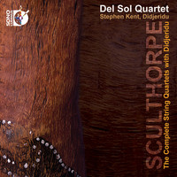 Thumbnail for the Peter Sculthorpe - Sculthorpe: The Complete String Quartets with Didjeridu link, provided by host site
