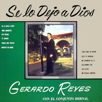 Thumbnail for the Gerardo Reyes - Se Lo Dejo a Dios (with Conjunto Bernal) link, provided by host site
