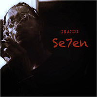 Thumbnail for the Ghandi - Se7en: Pressure link, provided by host site