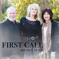 Thumbnail for the First Call - Second Birth link, provided by host site