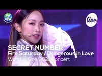 Thumbnail for the SECRET NUMBER - 시크릿 넘버 (SECRET NUMBER) - 불토 Dangerous In Love [World is One 2021 CONCERT - 화제의 무대 다시보기] link, provided by host site