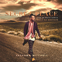 Thumbnail for the Vashawn Mitchell - Secret Place link, provided by host site