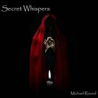 Thumbnail for the Michael Round - Secret Whispers link, provided by host site
