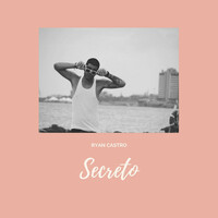 Thumbnail for the Ryan Castro - Secreto link, provided by host site