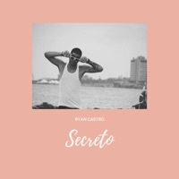 Thumbnail for the Ryan Castro - Secreto link, provided by host site
