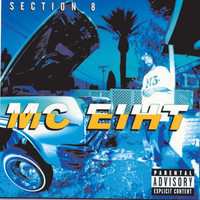 Thumbnail for the MC Eiht - Section 8 (Explicit) link, provided by host site