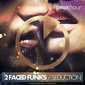 Thumbnail for the 2 Faced Funks - Seduction link, provided by host site