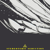 Thumbnail for the Stereoteric - Seduction link, provided by host site