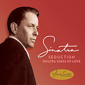 Thumbnail for the Frank Sinatra - Seduction: Sinatra Sings Of Love link, provided by host site