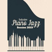 Thumbnail for the Piano Love Songs - Seductive Piano Jazz Session 2019 link, provided by host site