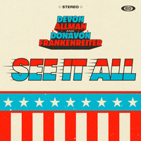 Thumbnail for the Devon Allman - See It All link, provided by host site