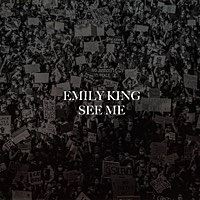 Thumbnail for the Emily King - See Me link, provided by host site