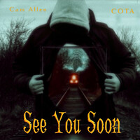 Thumbnail for the Cota - See You Soon link, provided by host site