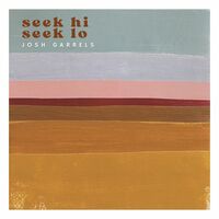 Thumbnail for the Josh Garrels - Seek Hi Seek Lo link, provided by host site