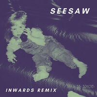Thumbnail for the CLT DRP - Seesaw (Inwards Remix) link, provided by host site