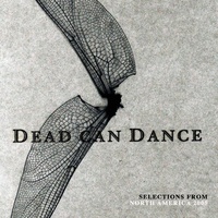 Thumbnail for the Dead Can Dance - Selections from North America 2005 link, provided by host site