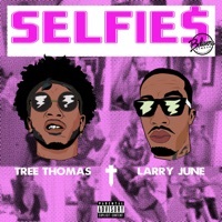 Thumbnail for the Tree Thomas - Selfie$ link, provided by host site