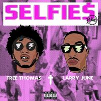 Thumbnail for the Tree Thomas - Selfie$ link, provided by host site