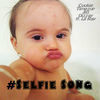 Thumbnail for the Cookie - Selfie Song link, provided by host site