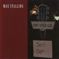 Thumbnail for the Max Stalling - Sell Out - Live at Dan's Silver Leaf link, provided by host site