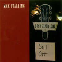 Thumbnail for the Max Stalling - Sellout - Live At Dan's Silver Leaf link, provided by host site