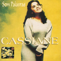 Thumbnail for the Cassiane - Sem Palavras link, provided by host site