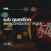 Thumbnail for the Sub Question - Semiconductor / Ingot link, provided by host site