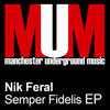 Thumbnail for the Nik Feral - Semper Fidelis (Remixes) link, provided by host site