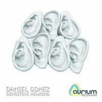 Thumbnail for the Daniel Gomez - Sensitive Hearing link, provided by host site