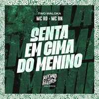 Thumbnail for the Mc Rd - Senta em Cima do Menino link, provided by host site