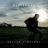 Thumbnail for the Callum J Wright - September (Acoustic) link, provided by host site