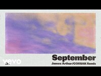 Thumbnail for the James Arthur - September (Remix) link, provided by host site