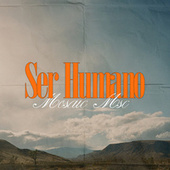 Thumbnail for the Mosaic MSC - Ser Humano link, provided by host site