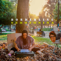 Thumbnail for the Borderline - Serotonina link, provided by host site