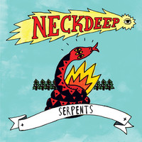 Thumbnail for the Neck Deep - Serpents link, provided by host site