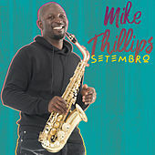 Thumbnail for the Mike Phillips - Setembro link, provided by host site