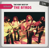Thumbnail for the The Byrds - Setlist: The Very Best Of The Byrds LIVE link, provided by host site