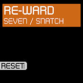 Thumbnail for the Re-Ward - Seven / Snatch link, provided by host site