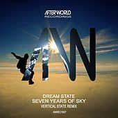 Thumbnail for the Dream State - Seven Years of Sky (Vertical State Remix) link, provided by host site