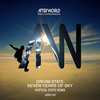 Thumbnail for the Dream State - Seven Years of Sky (Vertical State Remix) link, provided by host site