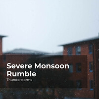 Thumbnail for the Thunderstorms - Severe Monsoon Rumble link, provided by host site