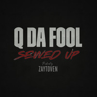 Thumbnail for the Q Da Fool - Sewed Up link, provided by host site