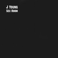 Thumbnail for the J Young - Sex Room link, provided by host site