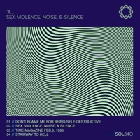 Thumbnail for the L - Sex, Violence, Noise, & Silence link, provided by host site