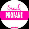 Thumbnail for the Cheeky D - Sexual Profane link, provided by host site