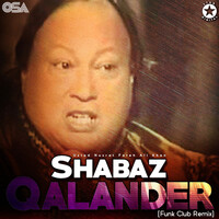 Thumbnail for the Nusrat Fateh Ali Khan - Shabaz Qalander (Funk Club Remix) link, provided by host site