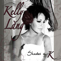 Thumbnail for the Kelly Lang - Shades of K link, provided by host site