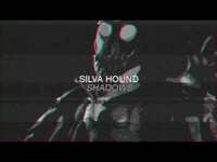 Thumbnail for the Silva Hound - Shadows link, provided by host site