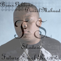Thumbnail for the Daniel Mahuad - Shadows link, provided by host site