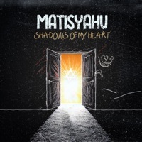 Thumbnail for the Matisyahu - Shadows of My Heart link, provided by host site